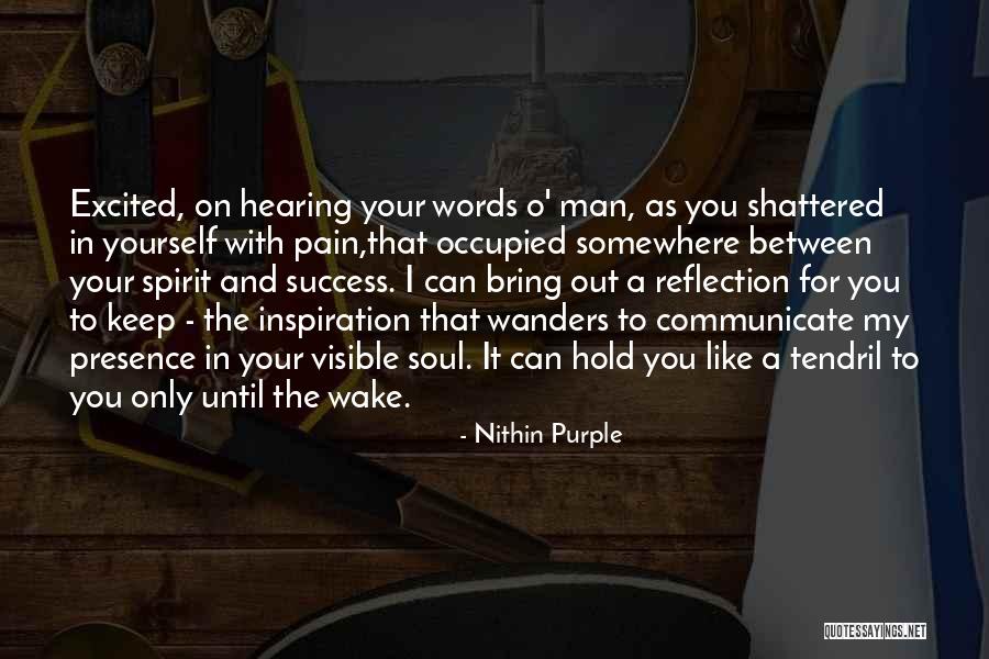 Excited As A Quotes By Nithin Purple