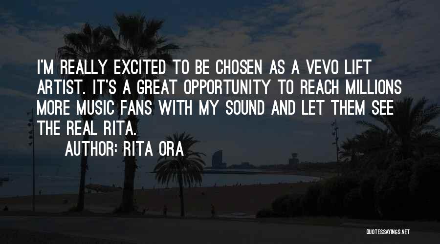 Excited As A Quotes By Rita Ora