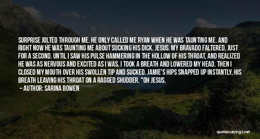 Excited As A Quotes By Sarina Bowen Excited As A Quotes By Sarina Bowen
