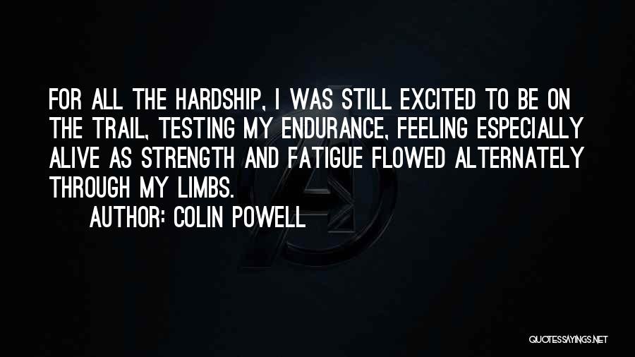 Excited Feelings Quotes By Colin Powell