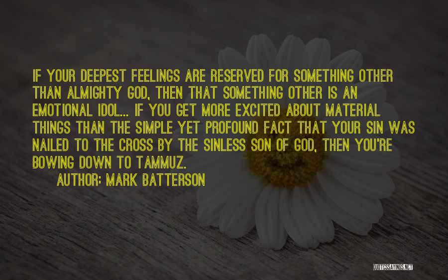 Excited Feelings Quotes By Mark Batterson