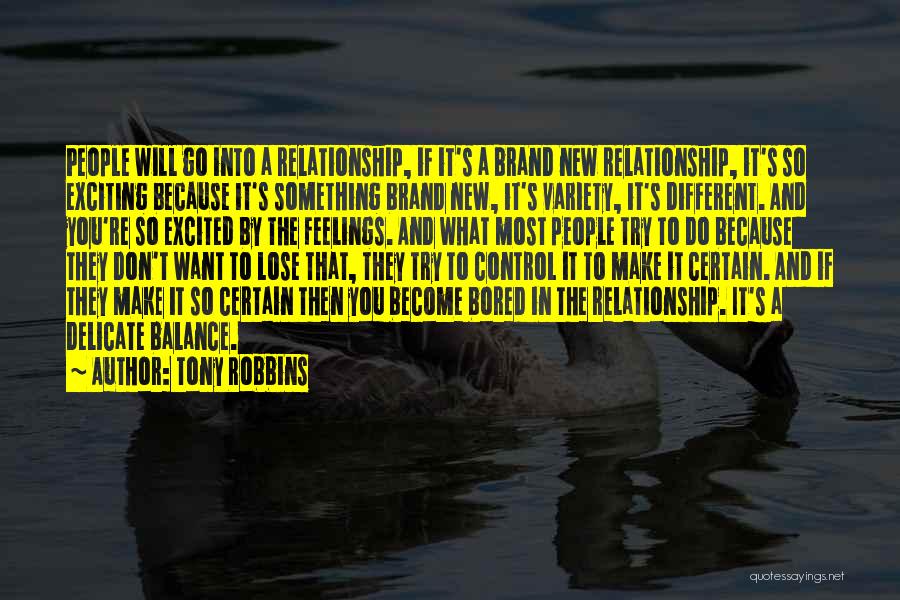 Excited Feelings Quotes By Tony Robbins