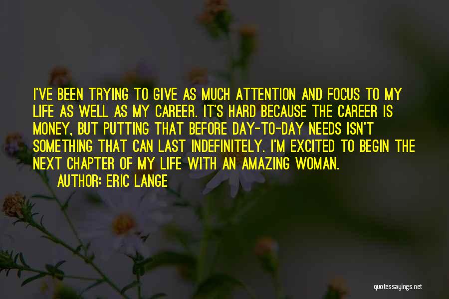 Excited Much Quotes By Eric Lange