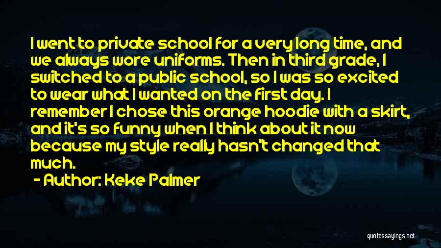 Excited Much Quotes By Keke Palmer