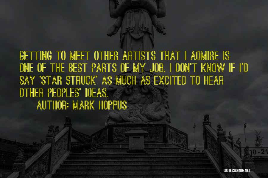 Excited Much Quotes By Mark Hoppus