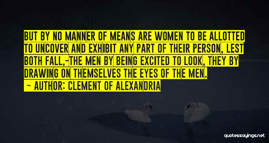 Excited Person Quotes By Clement Of Alexandria