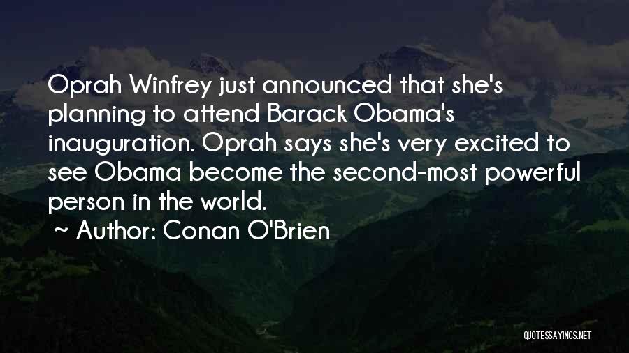 Excited Person Quotes By Conan O'Brien