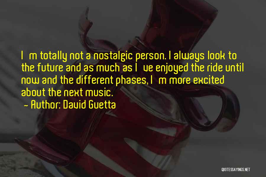 Excited Person Quotes By David Guetta