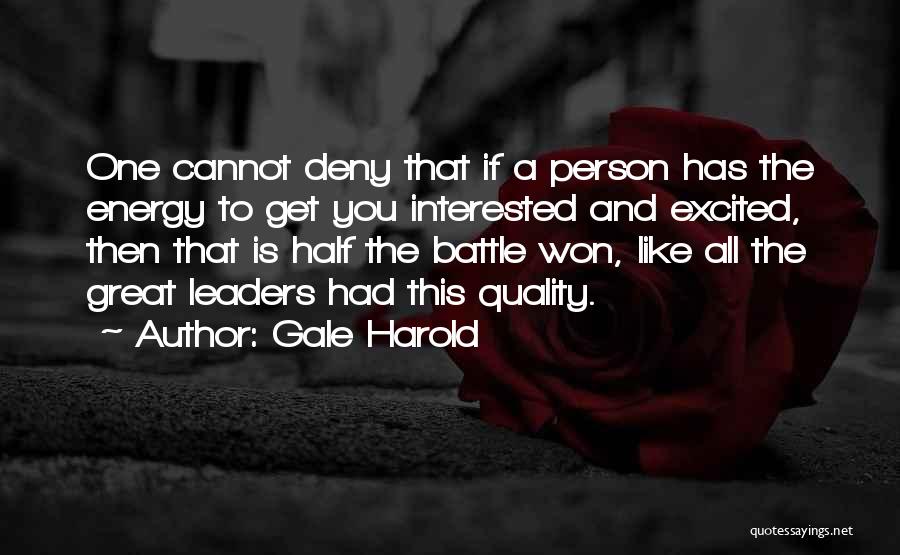 Excited Person Quotes By Gale Harold