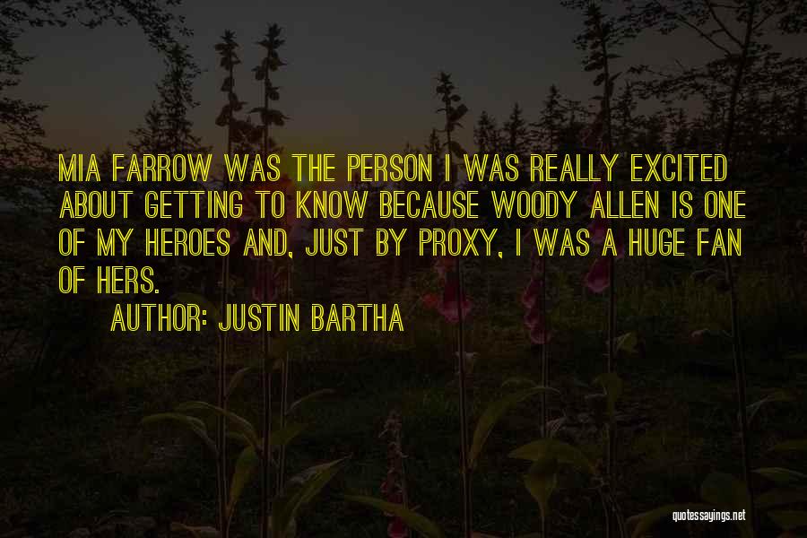 Excited Person Quotes By Justin Bartha