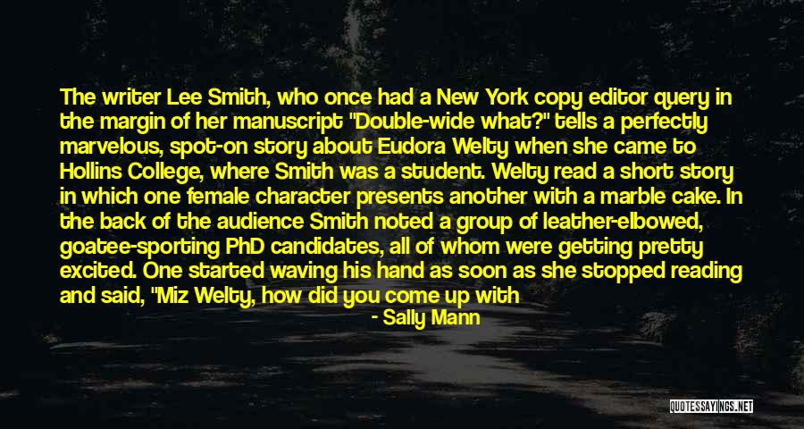 Excited To See Family Quotes By Sally Mann Excited To See Family Quotes By Sally Mann