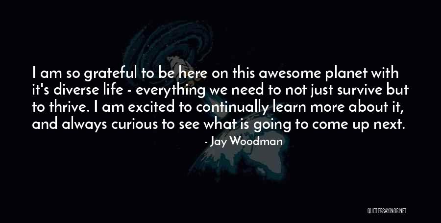 Excited To See Him Quotes By Jay Woodman