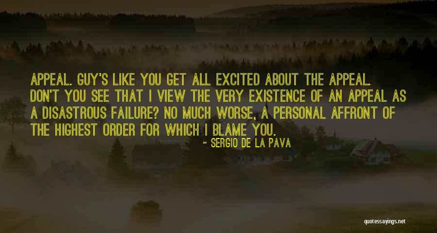 Excited To See Someone Quotes By Sergio De La Pava