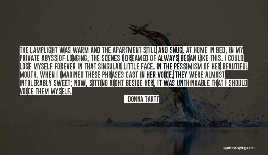 Excitefulness Quotes By Donna Tartt