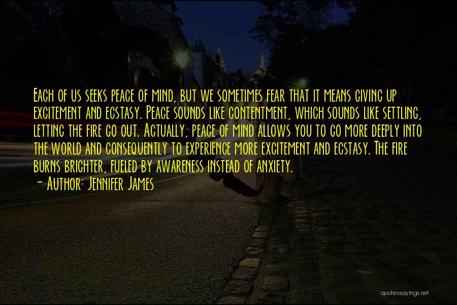 Excitement And Anxiety Quotes By Jennifer James