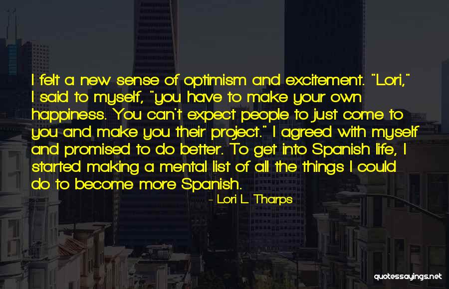 Excitement And Happiness Quotes By Lori L. Tharps Excitement And Happiness Quotes By Lori L. Tharps