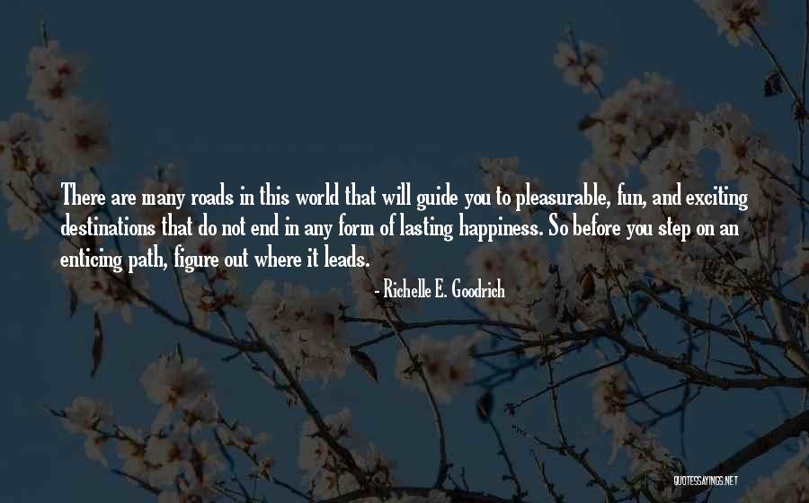 Excitement And Happiness Quotes By Richelle E. Goodrich