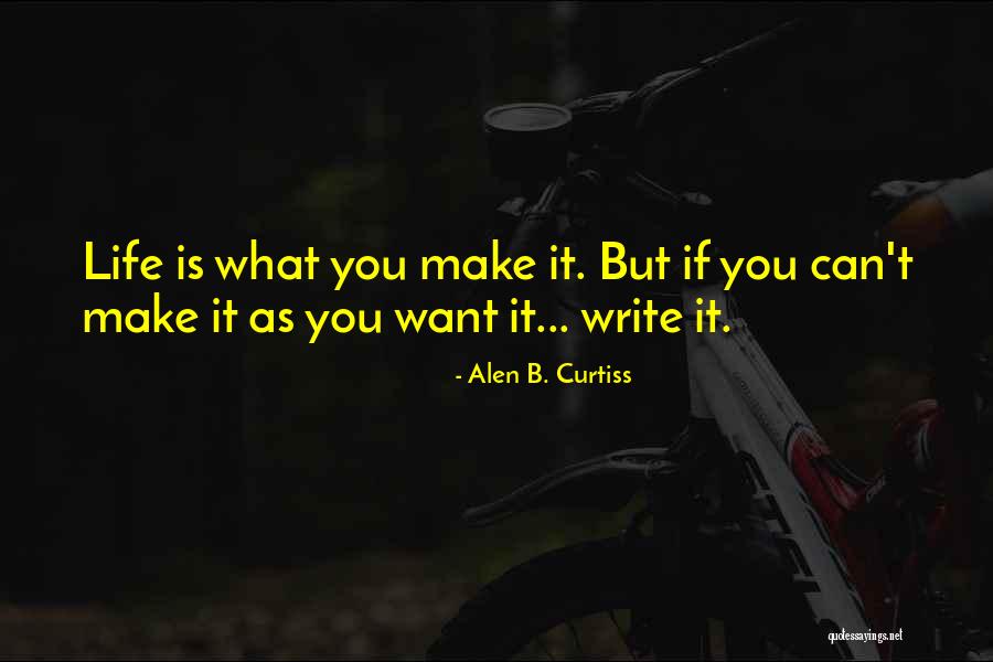 Excitement And Success Quotes By Alen B. Curtiss Excitement And Success Quotes By Alen B. Curtiss
