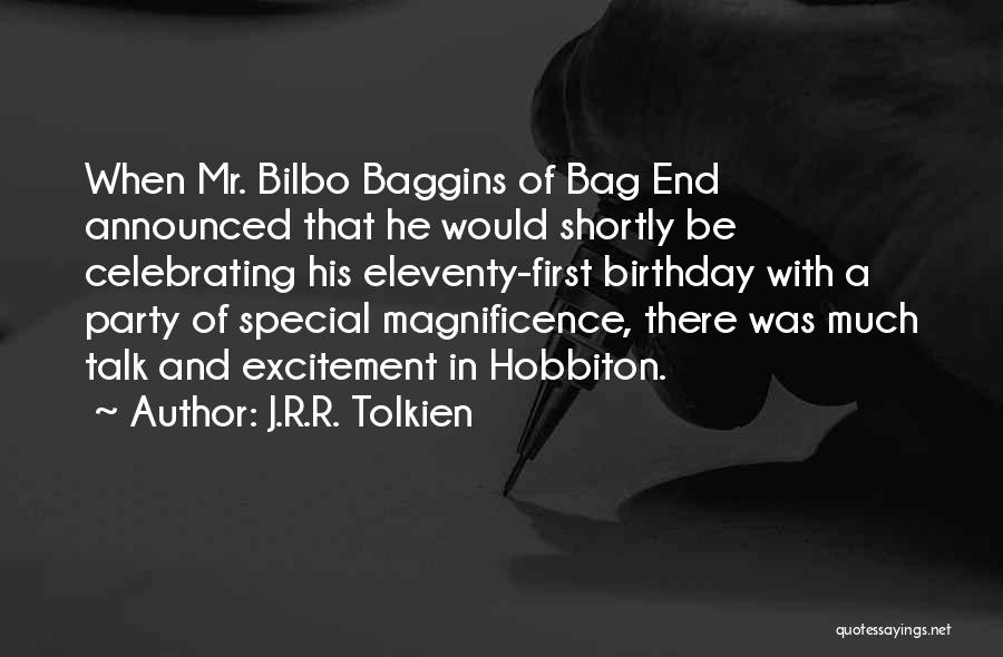 Excitement For Birthday Quotes By J.R.R. Tolkien