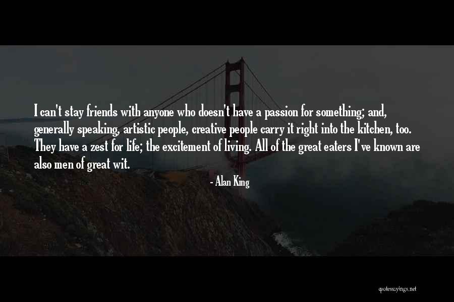 Excitement For Life Quotes By Alan King