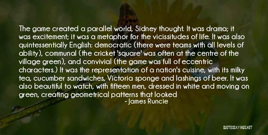 Excitement For Life Quotes By James Runcie