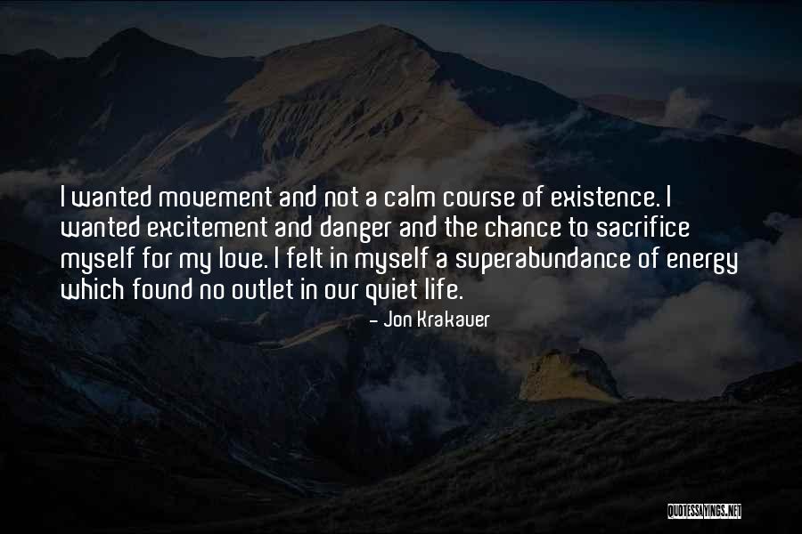 Excitement For Life Quotes By Jon Krakauer