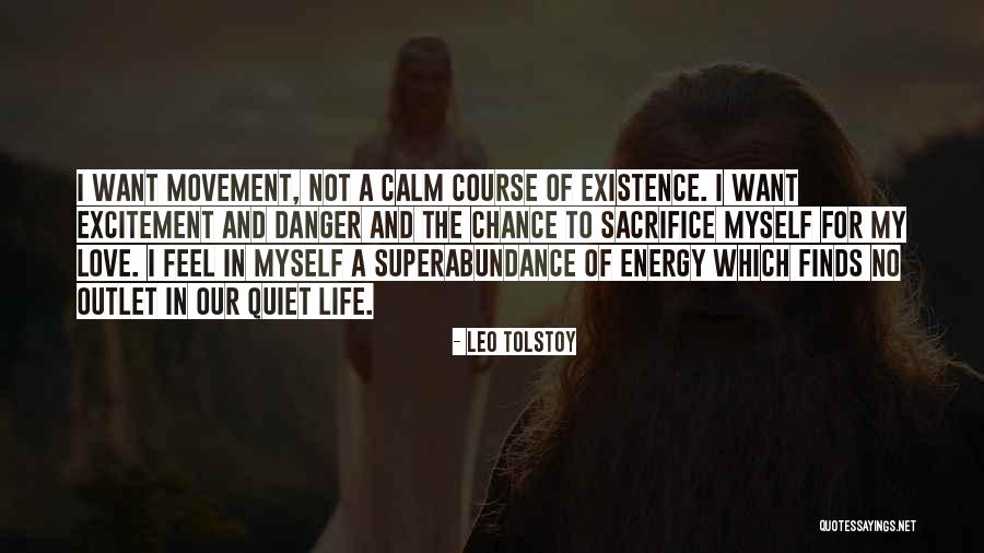 Excitement For Life Quotes By Leo Tolstoy