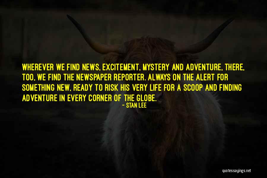 Excitement For Life Quotes By Stan Lee Excitement For Life Quotes By Stan Lee