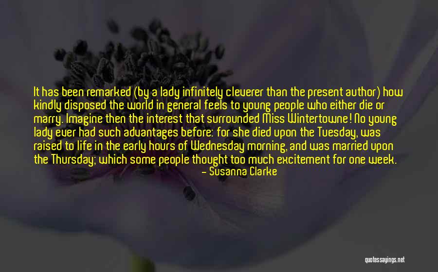 Excitement For Life Quotes By Susanna Clarke Excitement For Life Quotes By Susanna Clarke