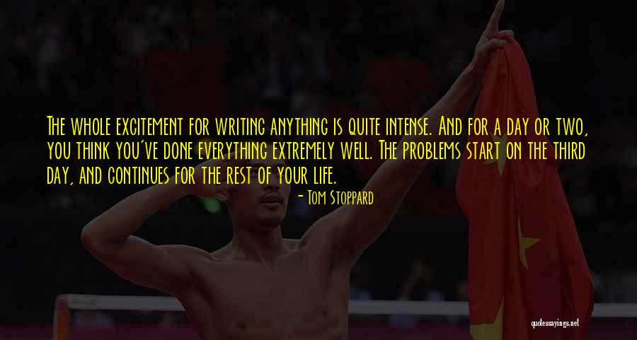 Excitement For Life Quotes By Tom Stoppard Excitement For Life Quotes By Tom Stoppard