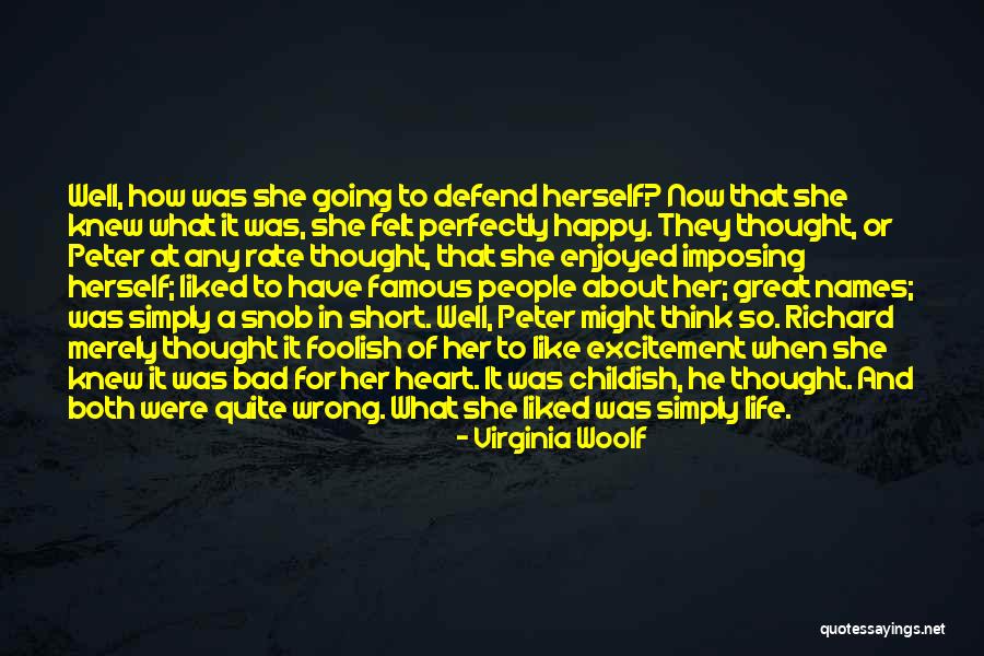 Excitement For Life Quotes By Virginia Woolf Excitement For Life Quotes By Virginia Woolf