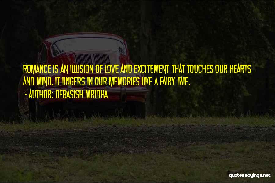 Excitement In Love Quotes By Debasish Mridha