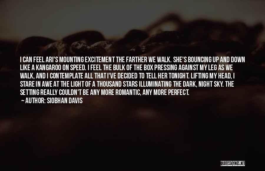 Excitement In Love Quotes By Siobhan Davis