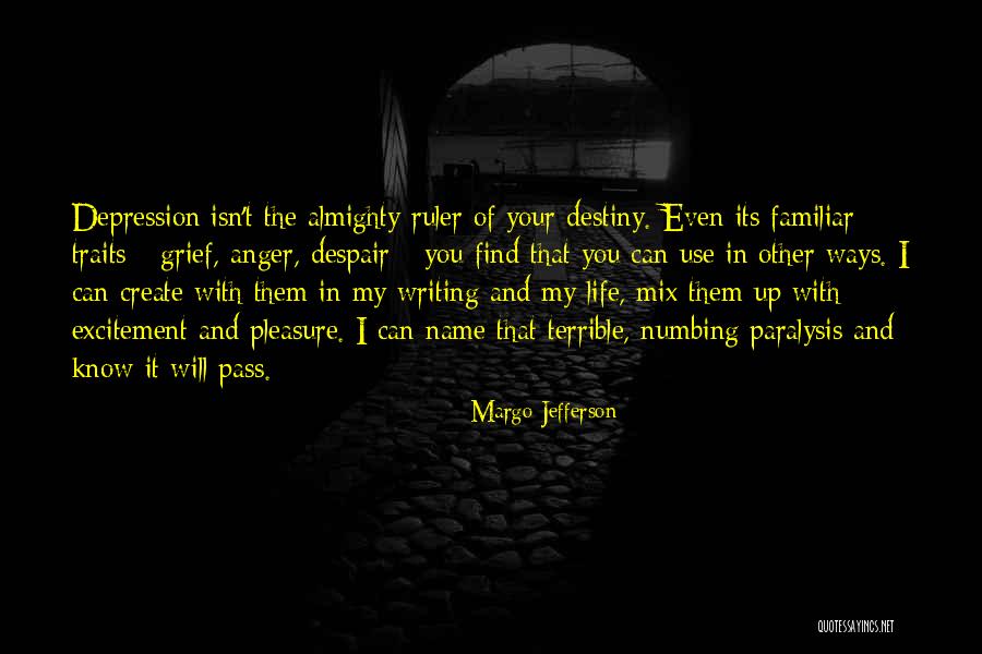 Excitement In My Life Quotes By Margo Jefferson Excitement In My Life Quotes By Margo Jefferson