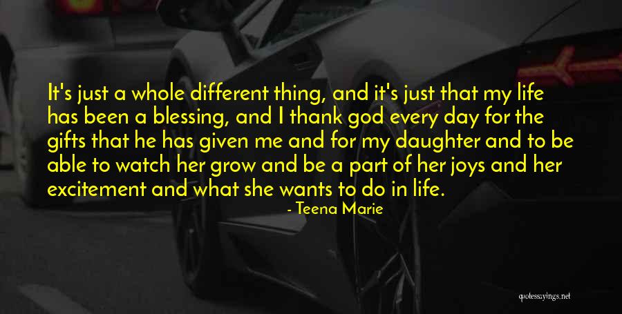Excitement In My Life Quotes By Teena Marie Excitement In My Life Quotes By Teena Marie