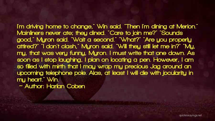 Excitement Of Going Home Quotes By Harlan Coben