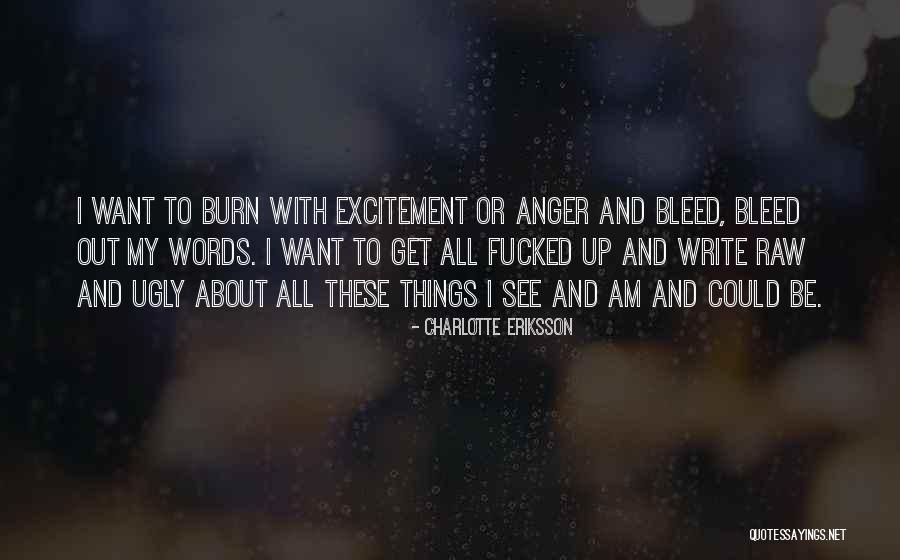 Excitement To See Her Quotes By Charlotte Eriksson Excitement To See Her Quotes By Charlotte Eriksson