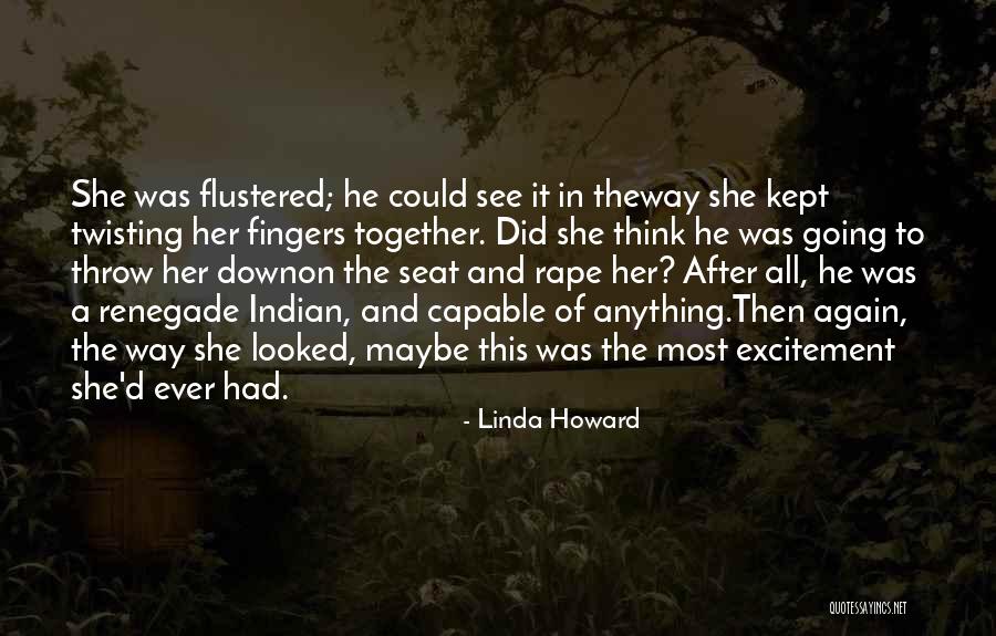 Excitement To See Her Quotes By Linda Howard