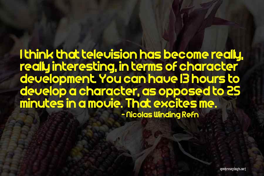 Excites Quotes By Nicolas Winding Refn Excites Quotes By Nicolas Winding Refn