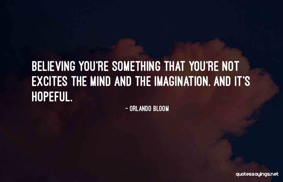 Excites Quotes By Orlando Bloom Excites Quotes By Orlando Bloom