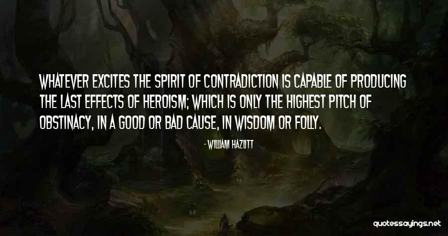 Excites Quotes By William Hazlitt Excites Quotes By William Hazlitt