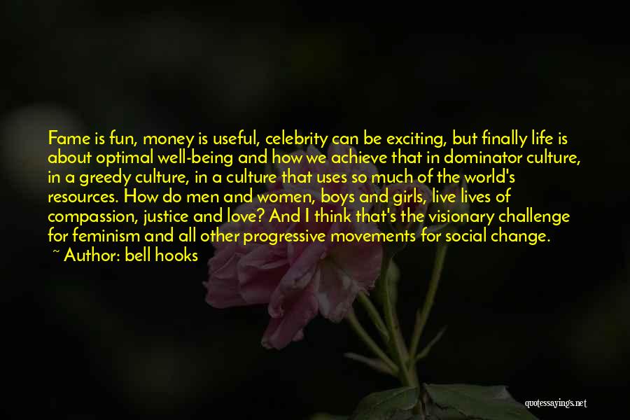 Exciting Change Quotes By Bell Hooks