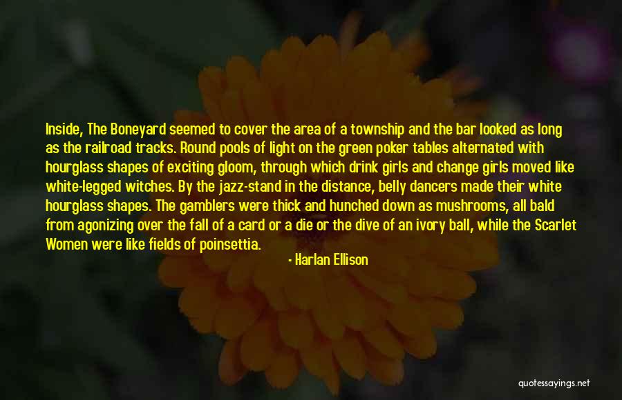 Exciting Change Quotes By Harlan Ellison