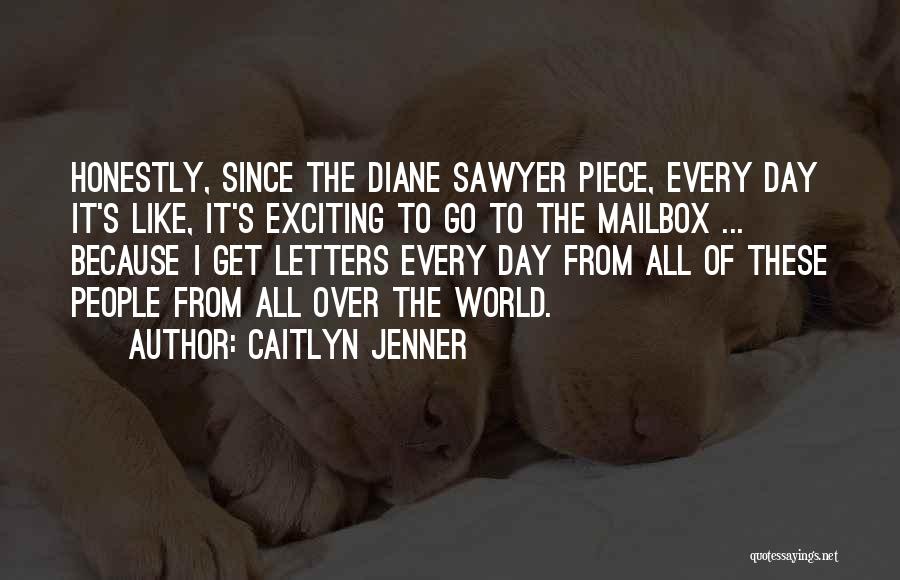 Exciting Day Quotes By Caitlyn Jenner