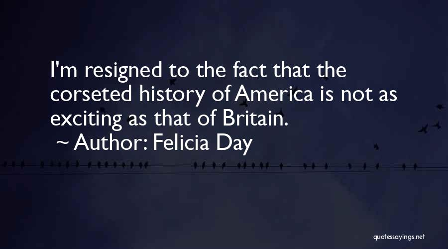 Exciting Day Quotes By Felicia Day