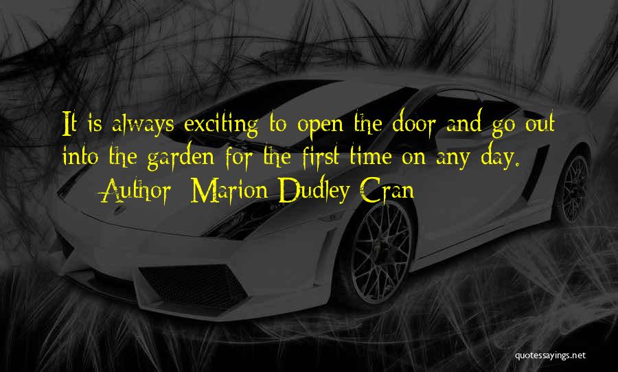 Exciting Day Quotes By Marion Dudley Cran