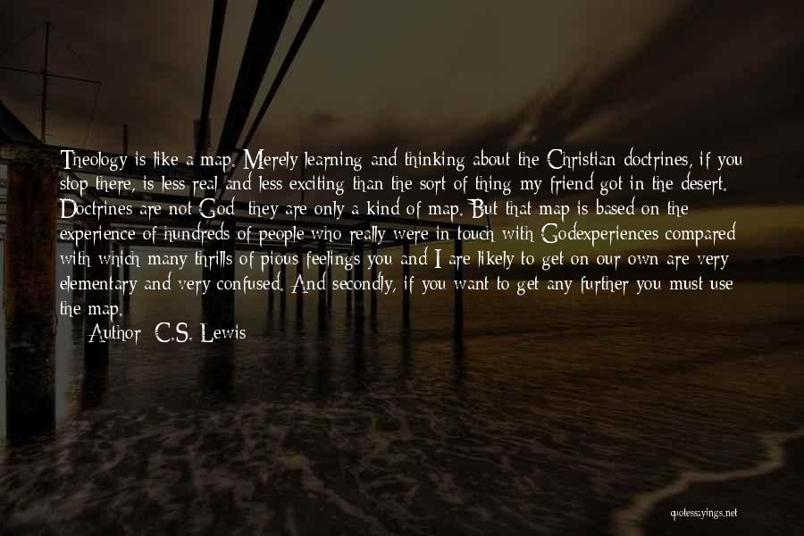 Exciting Experiences Quotes By C.S. Lewis