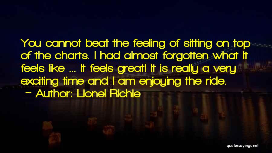 Exciting Feeling Quotes By Lionel Richie