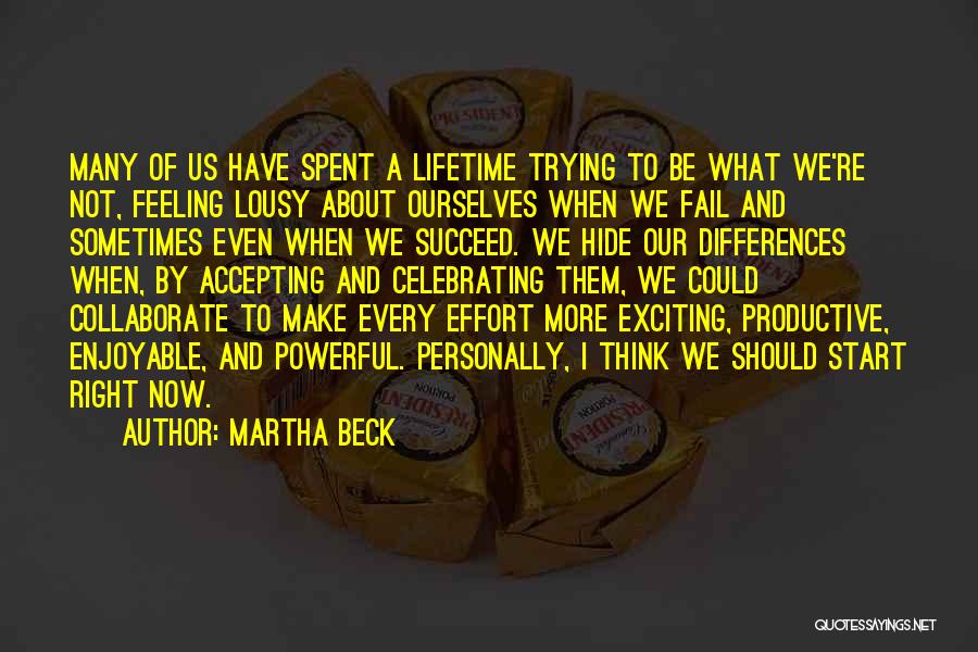Exciting Feeling Quotes By Martha Beck