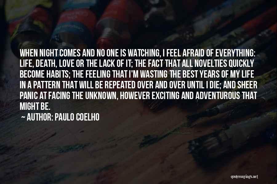Exciting Feeling Quotes By Paulo Coelho